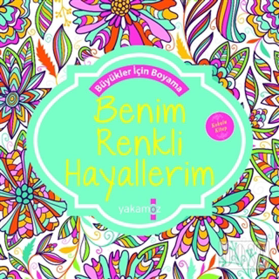 Benim Renkli Hayallerim (Kokulu Kitap)